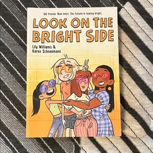 Look on the Bright Side by - Lily Williams & Karen Schneemann